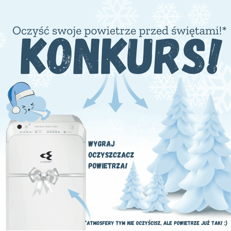 Weź Udział w Konkursie i Wygraj Oczyszczacz Powietrza dla CZYSTEGO POWIETRZA 2024!