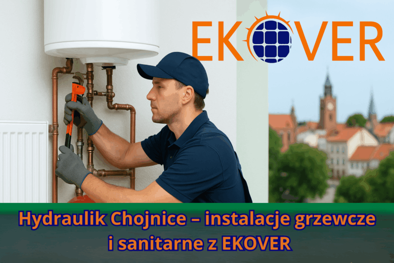 Hydraulik Chojnice – instalacje grzewcze i sanitarne z EKOVER